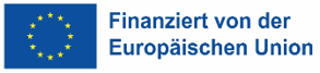 Logo der EU mit Aufschrift: "Finanziert von der Europäischen Union"